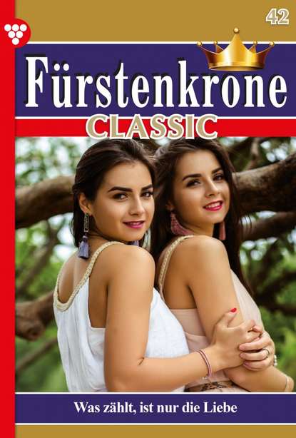 Fürstenkrone Classic 42 – Adelsroman