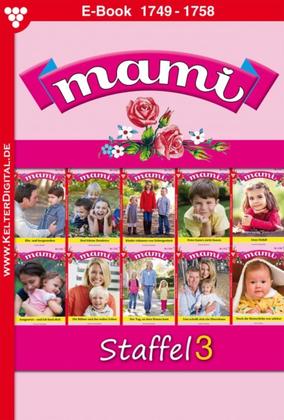 Mami Staffel 3 – Familienroman