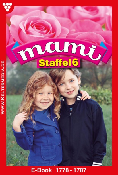 Mami Staffel 6 – Familienroman