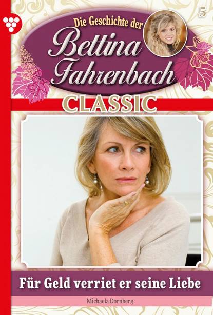 Bettina Fahrenbach Classic 5 – Liebesroman