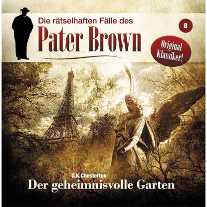Die rätselhaften Fälle des Pater Brown, Folge 8: Der geheimnisvolle Garten