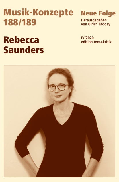 MUSIK-KONZEPTE 188 / 189: Rebecca Saunders