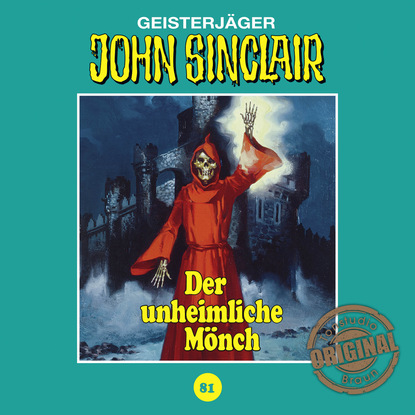 John Sinclair, Tonstudio Braun, Folge 81: Der unheimliche Mönch (Ungekürzt)