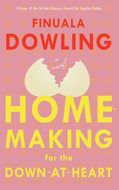 Homemaking for the Down-At-Heart