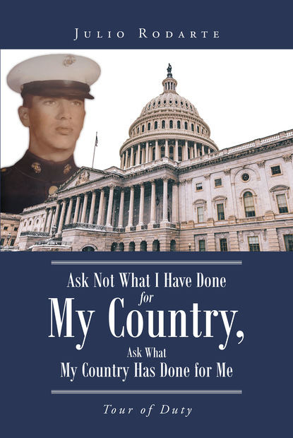 Ask Not What I Have Done for My Country, Ask What My Country Has Done for Me