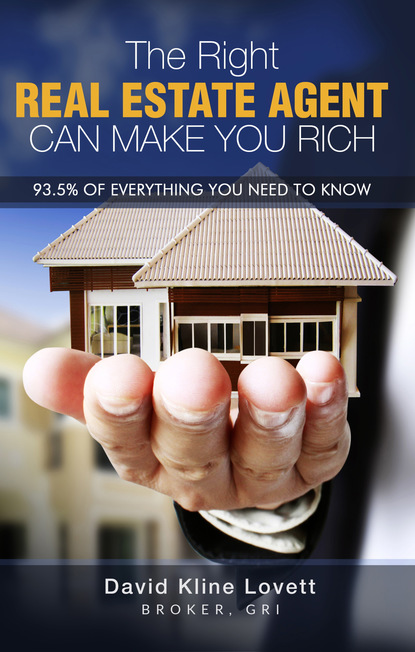 The Right Real Estate Agent Can Make You Rich