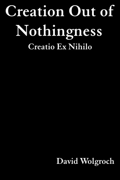 Creation Out of Nothingness