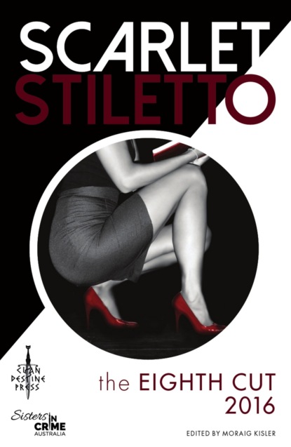 Scarlet Stiletto: The Eighth Cut - 2016