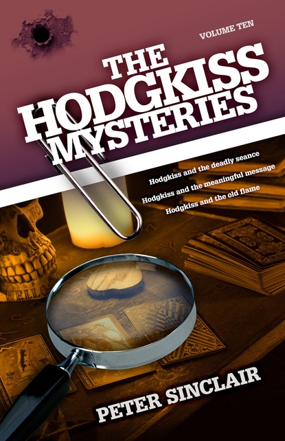 The Hodgkiss Mysteries Volume 10