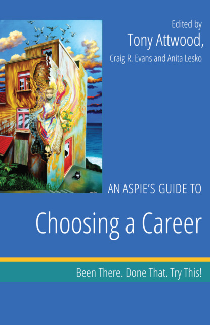 An Aspie’s Guide to Choosing a Career