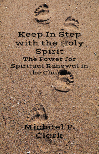 Keep In Step with the Holy Spirit