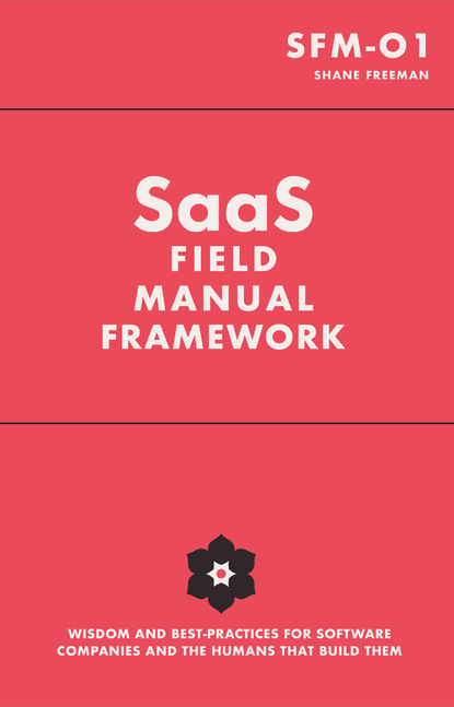 SaaS Field Manual Framework