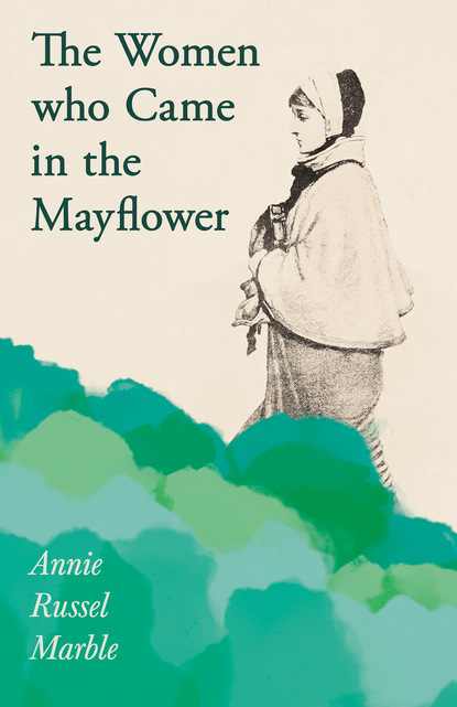 The Women who Came in the Mayflower