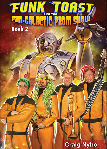 Funk Toast and the Pan-Galactic Prom Show
