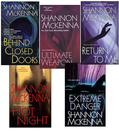 Shannon McKenna Bundle: Ultimate Weapon, Extreme Danger, Behind Closed Doors, Hot Night, & Return to Me