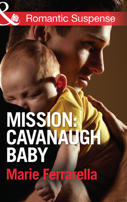 Mission: Cavanaugh Baby