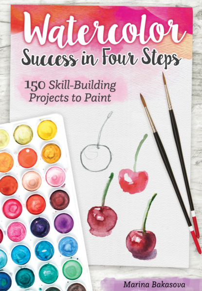 Watercolor Success in Four Steps