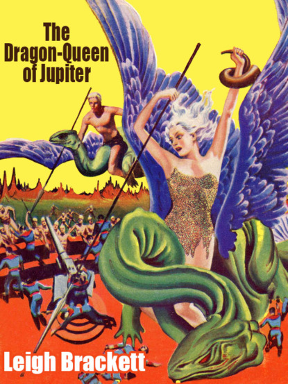 The Dragon Queen of Jupiter