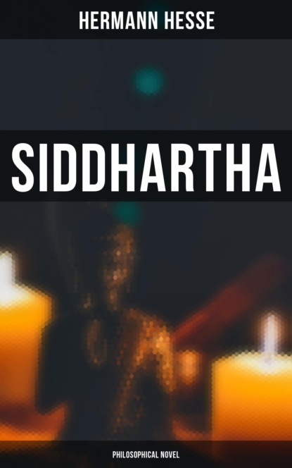 Siddhartha (Philosophical Novel)