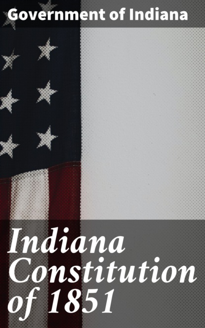 Indiana Constitution of 1851