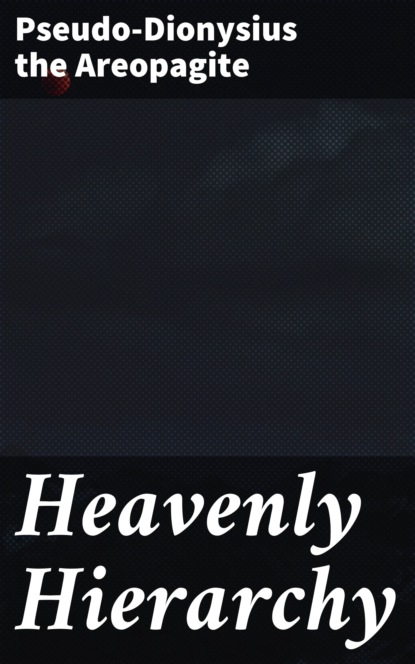 Heavenly Hierarchy
