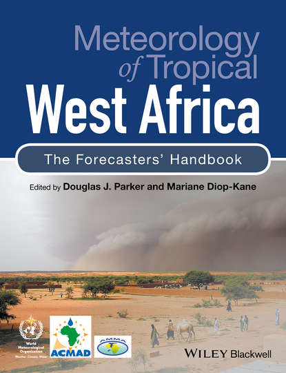 Meteorology of Tropical West Africa. The Forecasters' Handbook