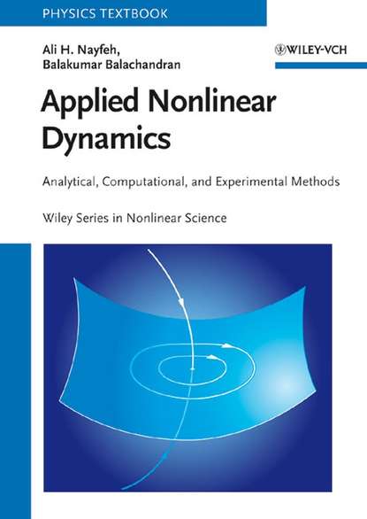 Applied Nonlinear Dynamics. Analytical, Computational and Experimental Methods