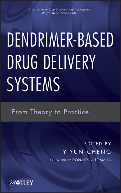 Dendrimer-Based Drug Delivery Systems. From Theory to Practice