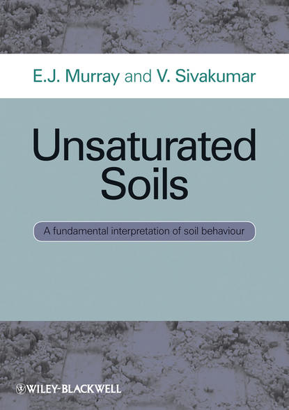Unsaturated Soils. A fundamental interpretation of soil behaviour