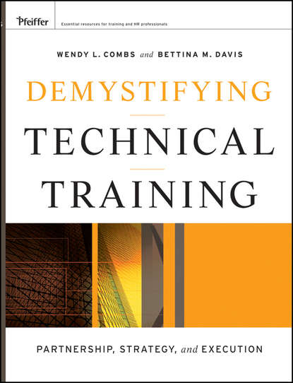 Demystifying Technical Training. Partnership, Strategy, and Execution