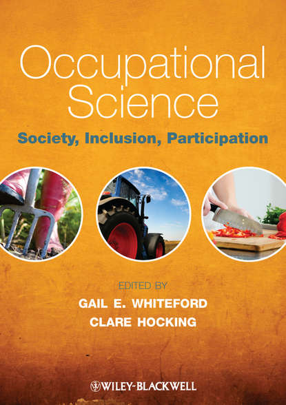 Occupational Science. Society, Inclusion, Participation