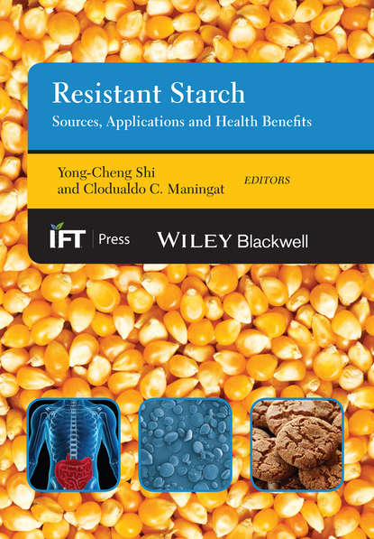 Resistant Starch. Sources, Applications and Health Benefits