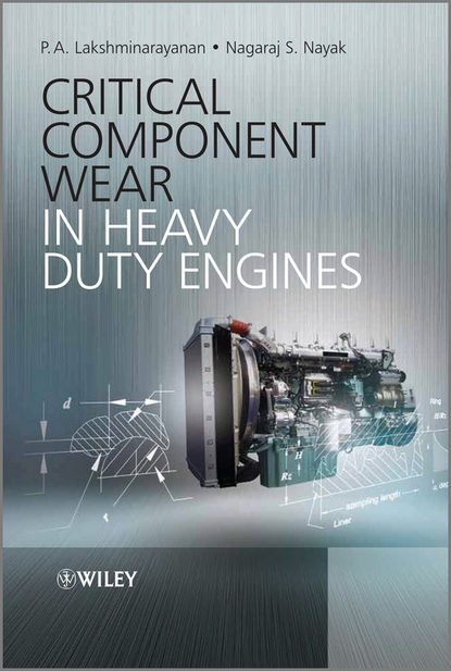 Critical Component Wear in Heavy Duty Engines