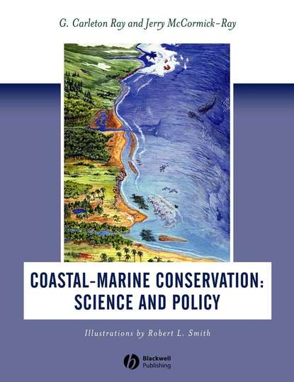 Coastal-Marine Conservation. Science and Policy