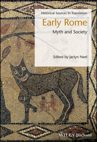 Early Rome. Myth and Society