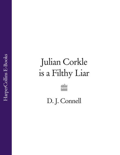 Julian Corkle is a Filthy Liar