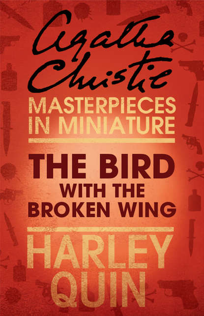 The Bird with the Broken Wing: An Agatha Christie Short Story