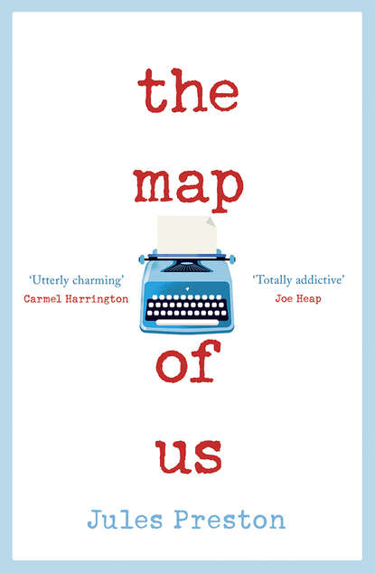 The Map of Us: The most uplifting and unmissable feel good romance of 2018!