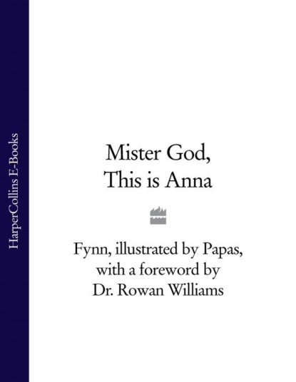 Mister God, This is Anna