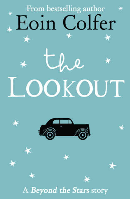 The Lookout: Beyond the Stars