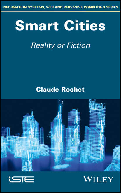 Smart Cities. Reality or Fiction