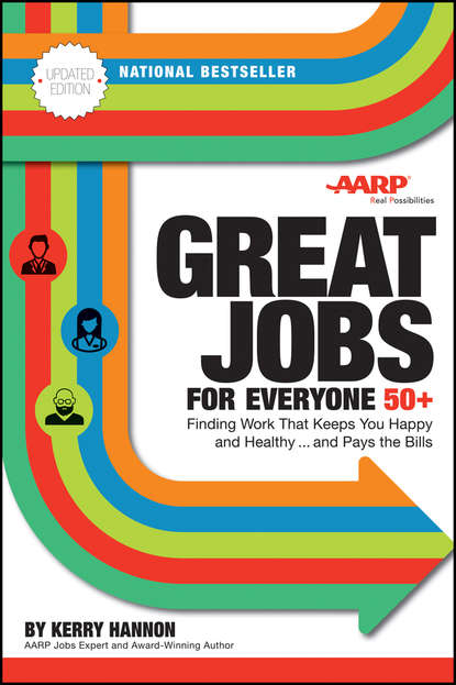 Great Jobs for Everyone 50 +, Updated Edition