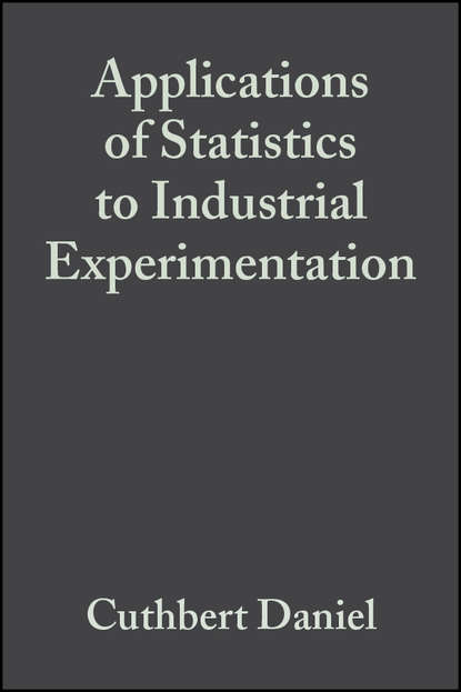 Applications of Statistics to Industrial Experimentation