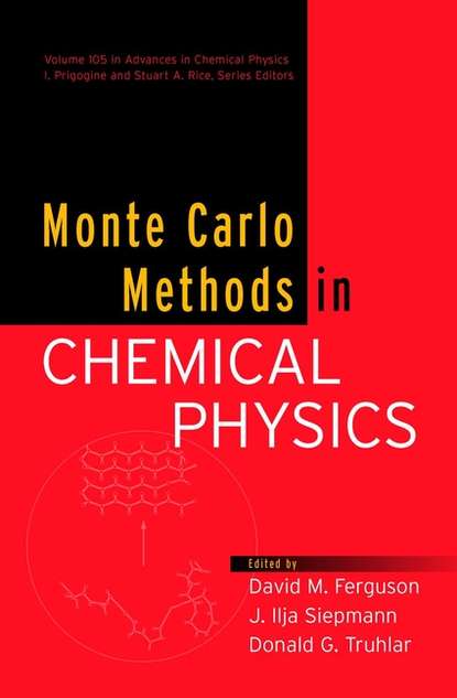 Monte Carlo Methods in Chemical Physics