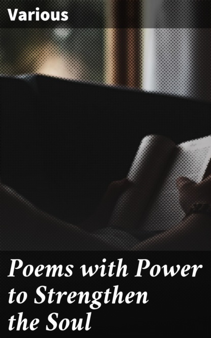Poems with Power to Strengthen the Soul