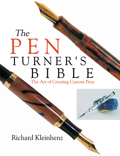 The Pen Turner's Bible