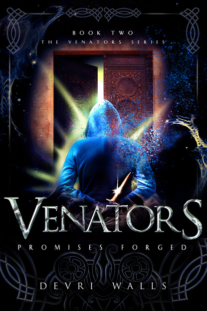 Venators: Promises Forged