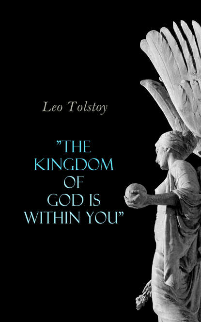 ""The Kingdom of God Is Within You""