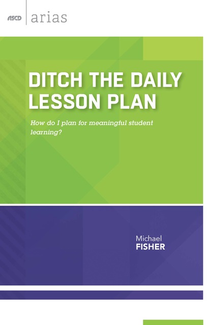 Ditch the Daily Lesson Plan