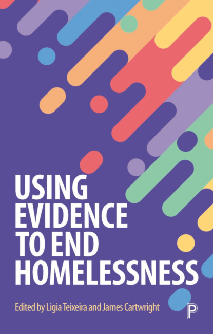Using Evidence to End Homelessness